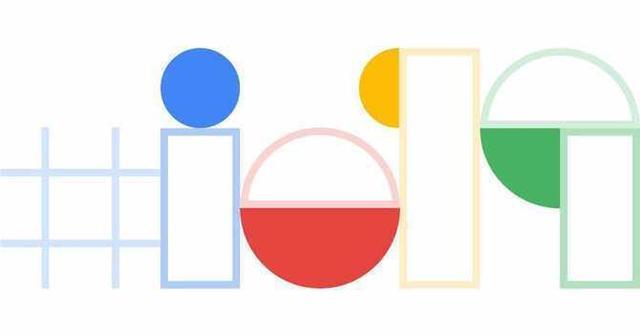 Google I/O 2019 开发者大会时间确认，新系统、新设备有望登场