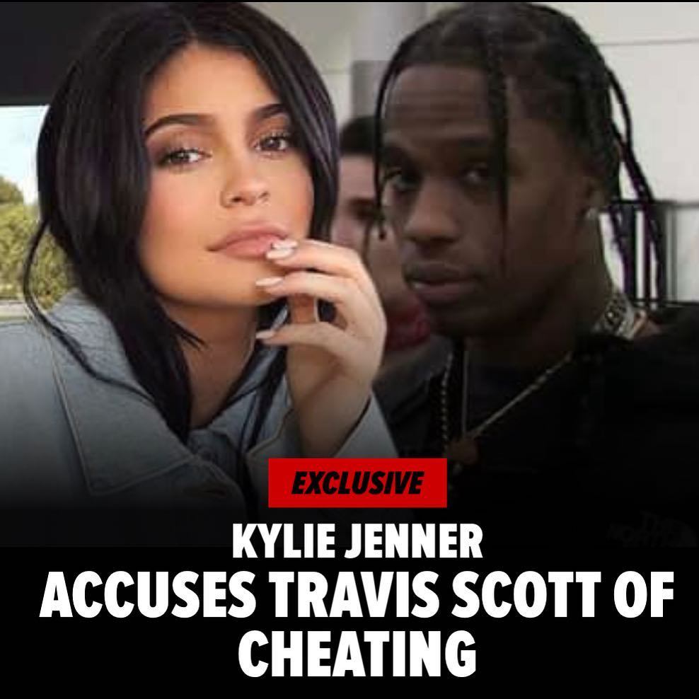 kylie jenner指控travis scott已经出轨!